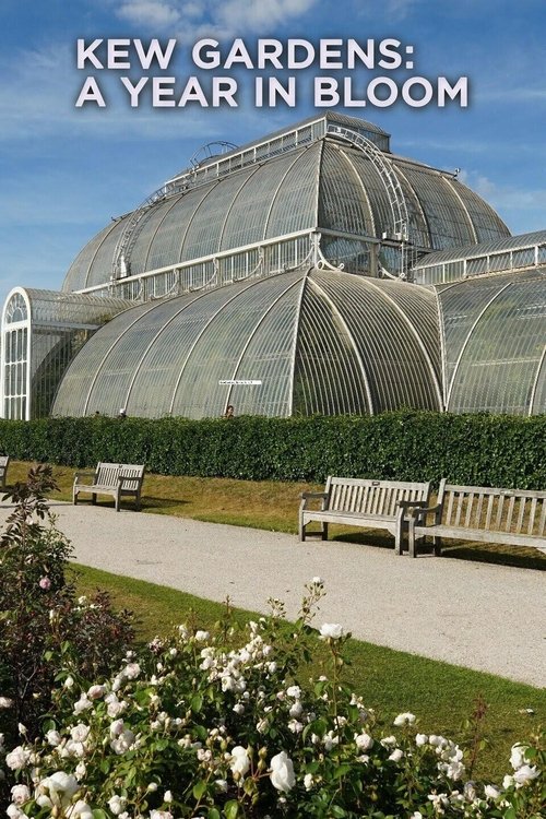 Kew Gardens: A Year In Bloom 2021