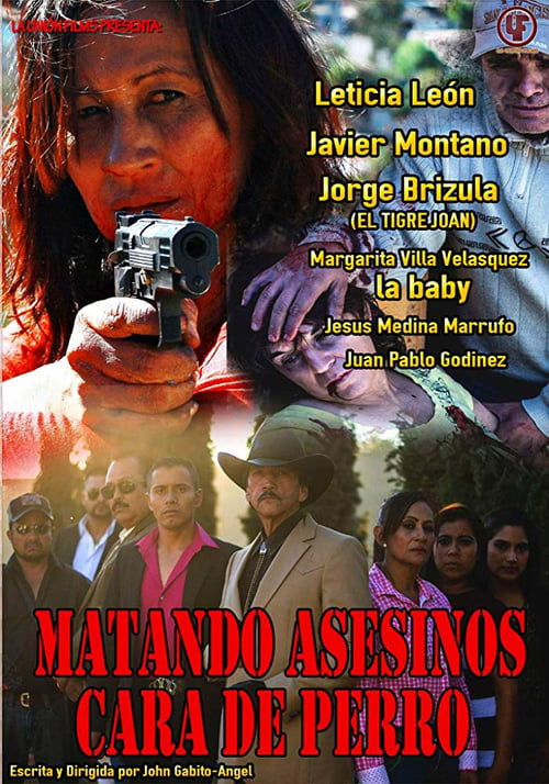 Matando asesinos cara de perro (2015) poster