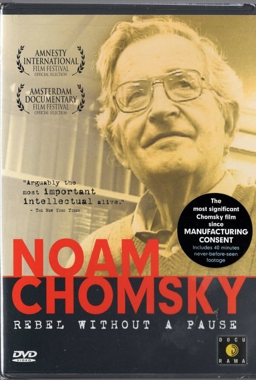 Noam Chomsky: Rebel Without a Pause (2003) poster
