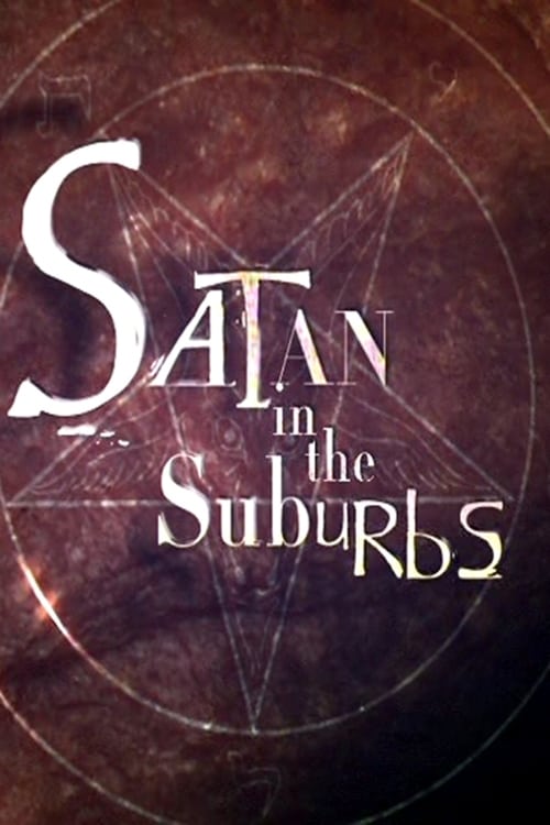 Satan in the Suburbs 2000