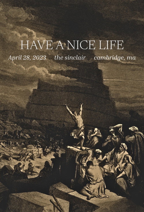 Have A Nice Life: The Sinclair - Cambridge, MA - April 28, 2023