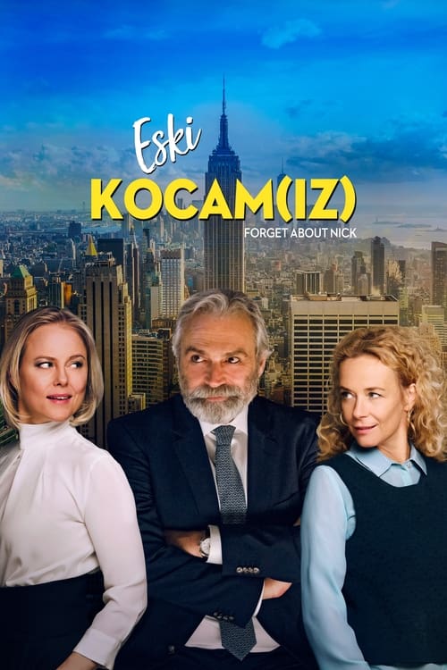 Eski Kocam(ız) ( Forget About Nick )