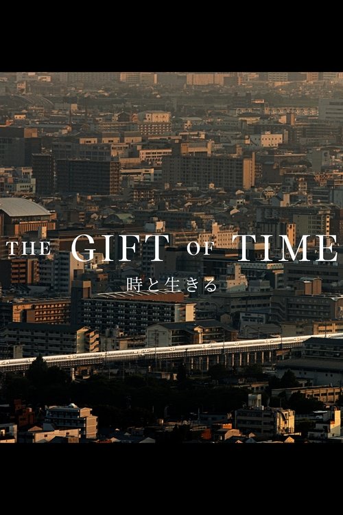 Poster for The Gift of Time (2024)