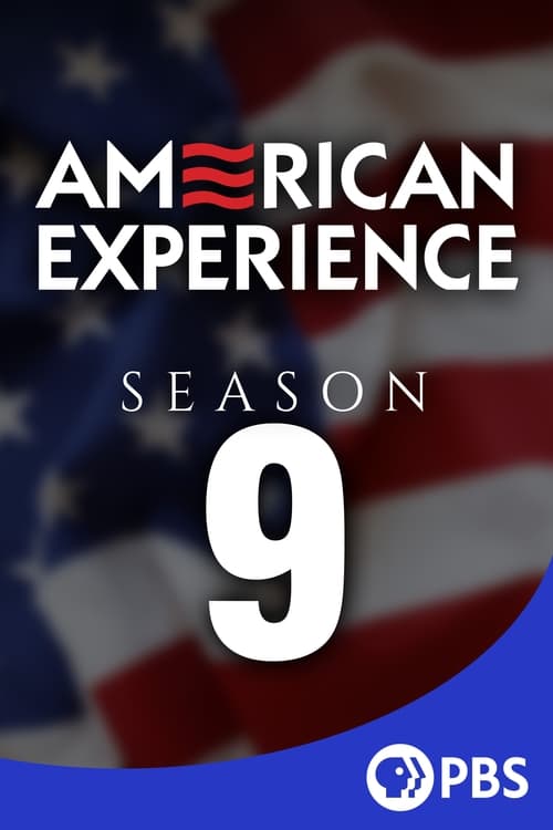 Where to stream American Experience Season 9