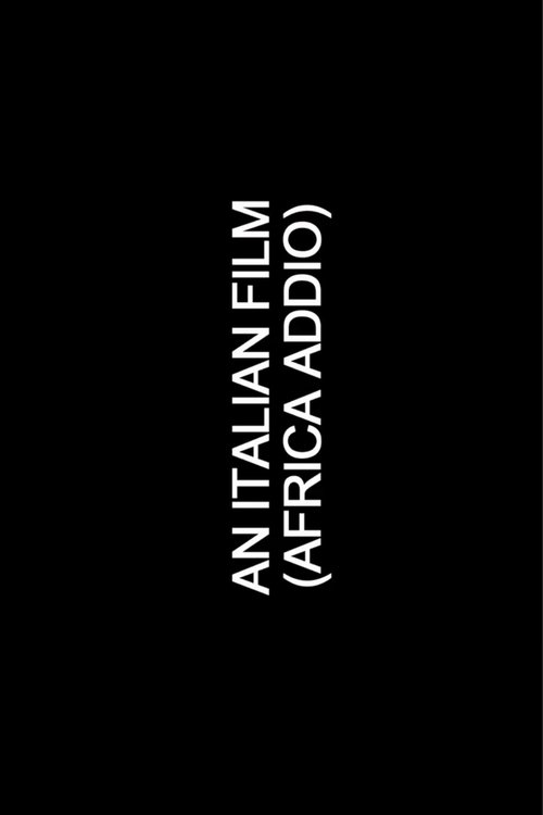An Italian Film (Africa Addio)