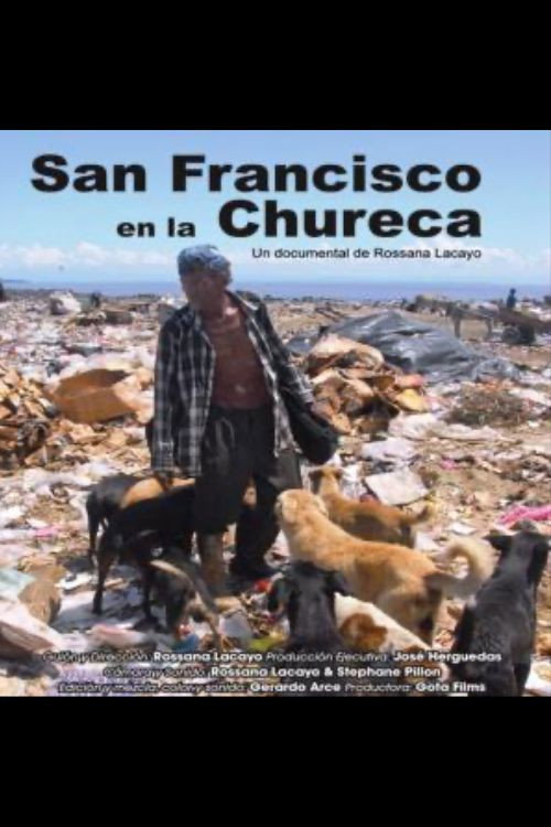 San Francisco en la Chureca poster