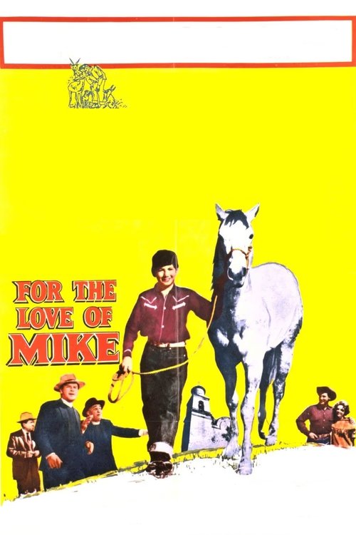 For the Love of Mike poster