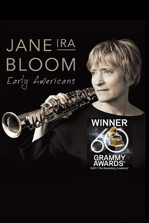 Jane Ira Bloom - Early Americans movie poster player