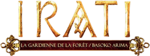 IRATI : LA GARDIENNE DE LA FÔRET