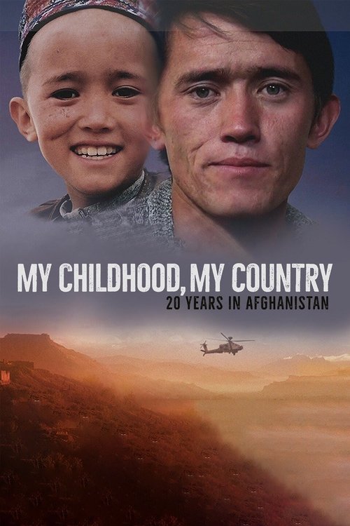 My Childhood, My Country: 20 Years in Afghanistan Movie Poster Image