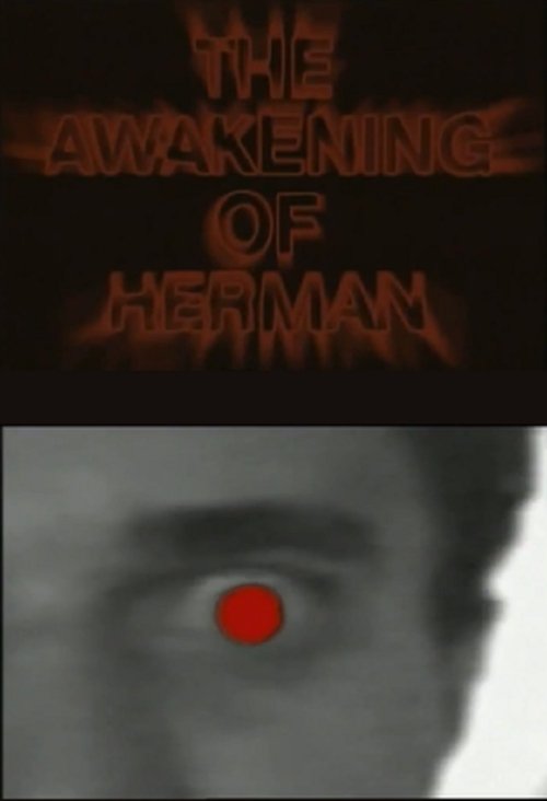 The Awakening of Herman 1991