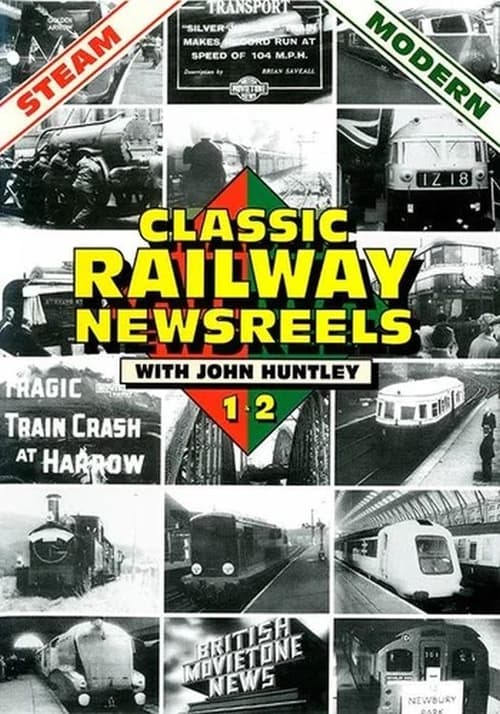 Poster Classic Railway Newsreels 2010