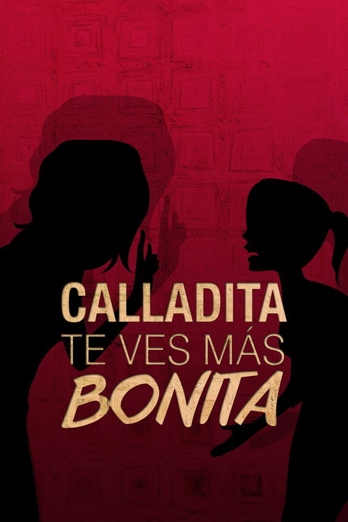Calladita te ves más bonita