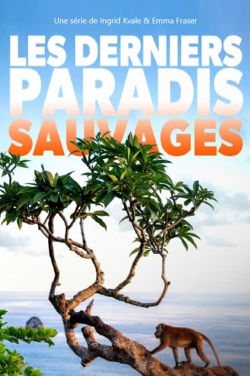 Poster Les derniers paradis sauvages