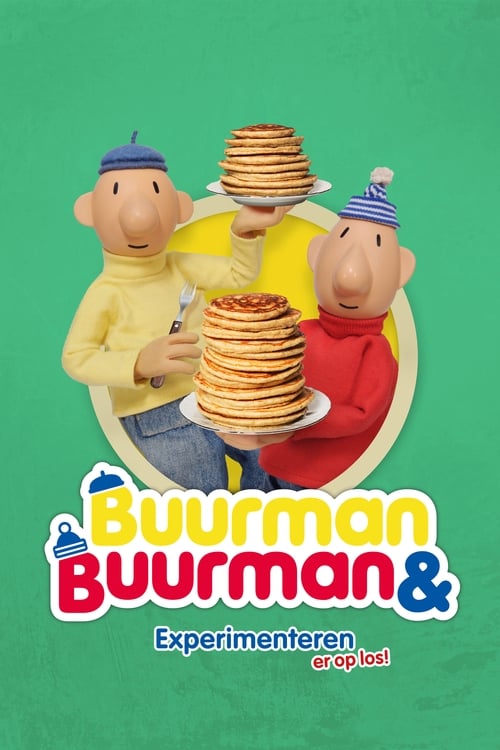 Buurman & Buurman: Experimenteren er op los! poster