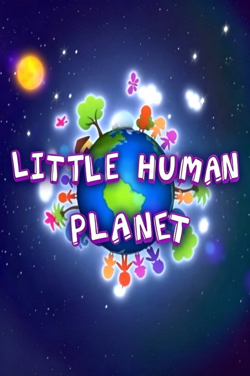 Little Human Planet - related title