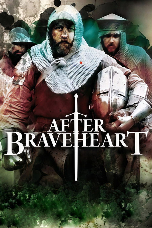 After Braveheart