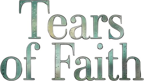 Tears of Faith