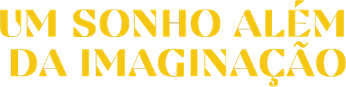 Um Sonho Além da Imaginação - Logo 3