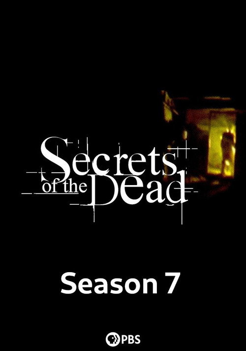 Secrets of the Dead - Season 7 Poster Blur