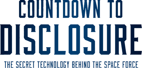 Countdown to Disclosure: The Secret Technology Behind the Space Force