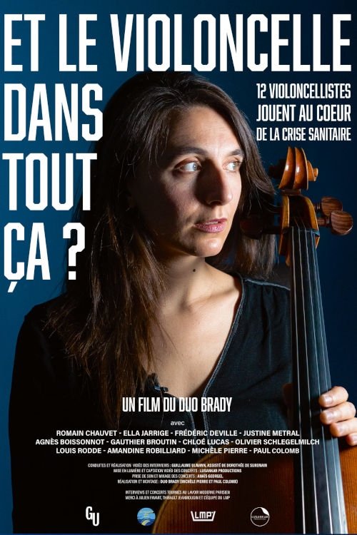 Et le violoncelle dans tout ça ? (2021) poster
