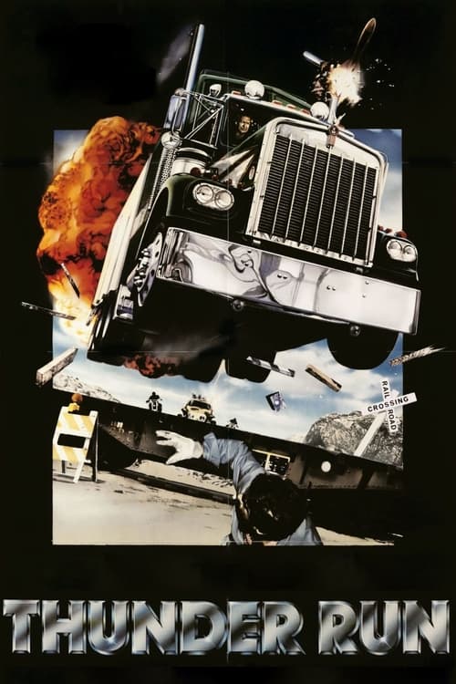 Thunder Run (1985) poster