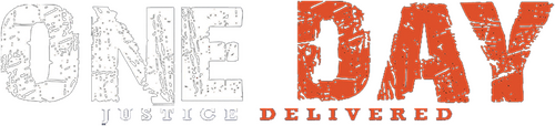 One Day: Justice Delivered