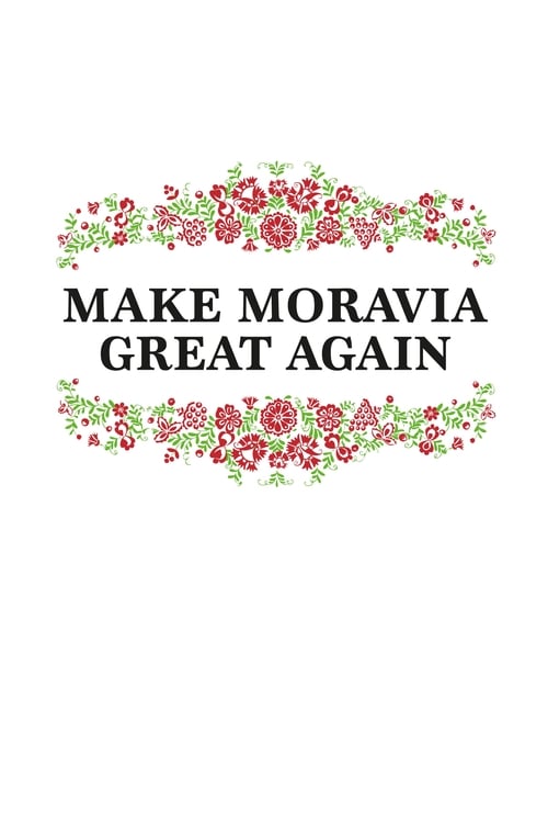 Make Moravia Great Again 2020