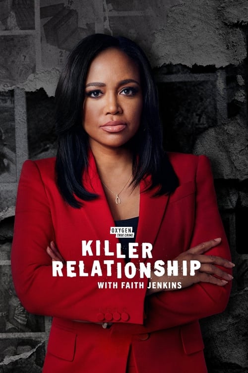 Where to stream Killer Relationship with Faith Jenkins Season 2