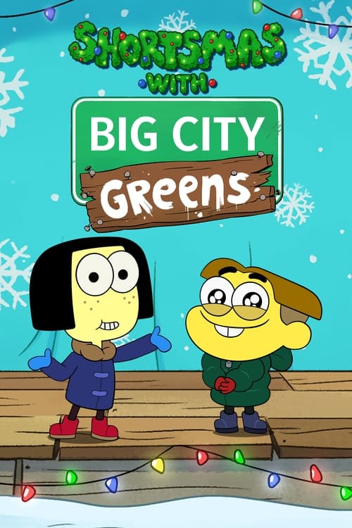 Shortsmas with Big City Greens (2022)