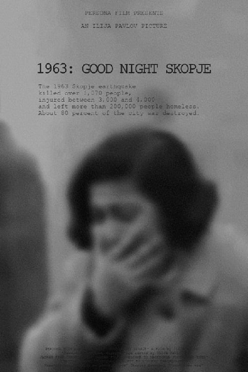 1963: Good Night Skopje 2020