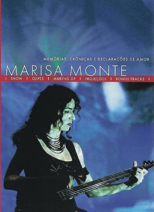 Marisa Monte - Memórias Crônicas e Declarações de Amor 2001