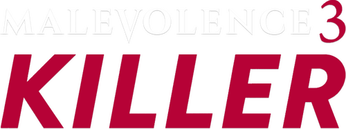 Malevolence 3: Killer