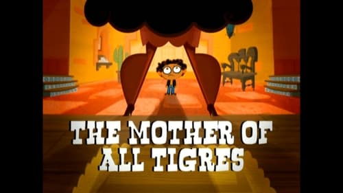 El Tigre: The Adventures of Manny Rivera, S01E09 - (2007)