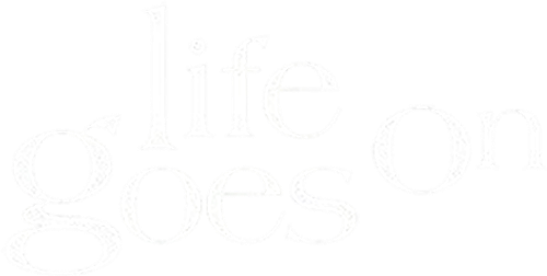Life Goes On