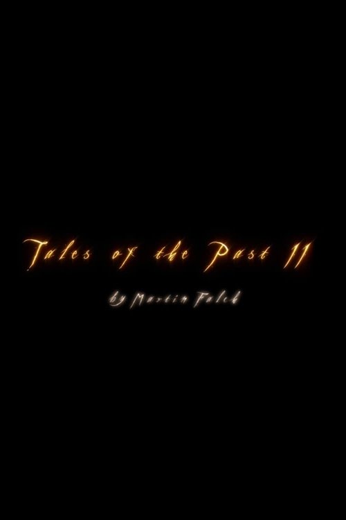 Tales Of The Past 2 movie poster player