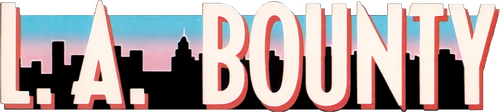 L.A. Bounty