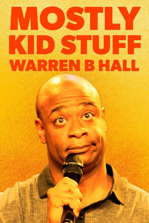 Warren B. Hall: Mostly Kid Stuff