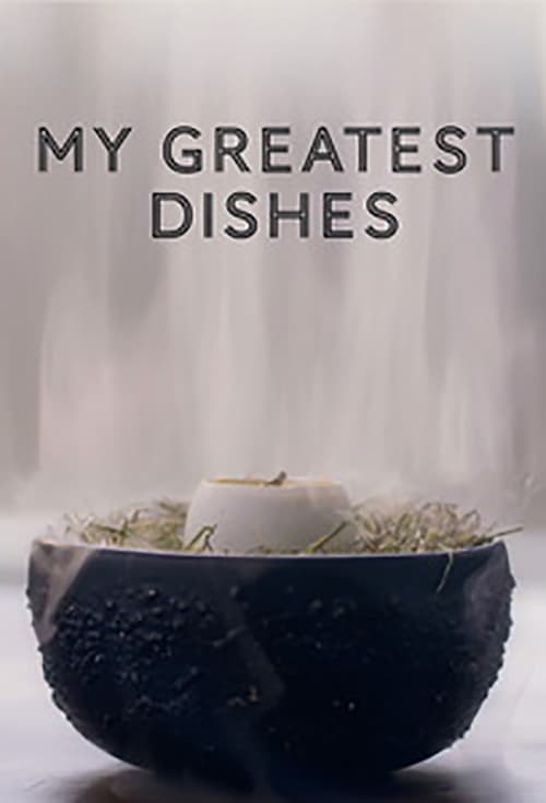 Where to stream My Greatest Dishes