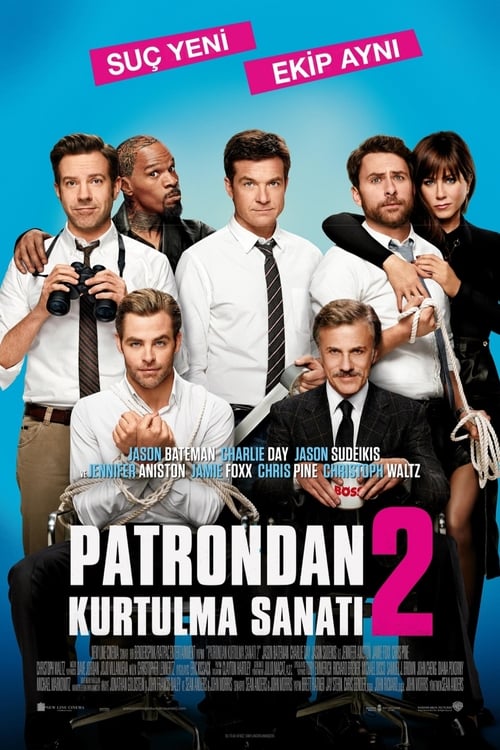 Patrondan Kurtulma Sanatı 2 ( Horrible Bosses 2 )