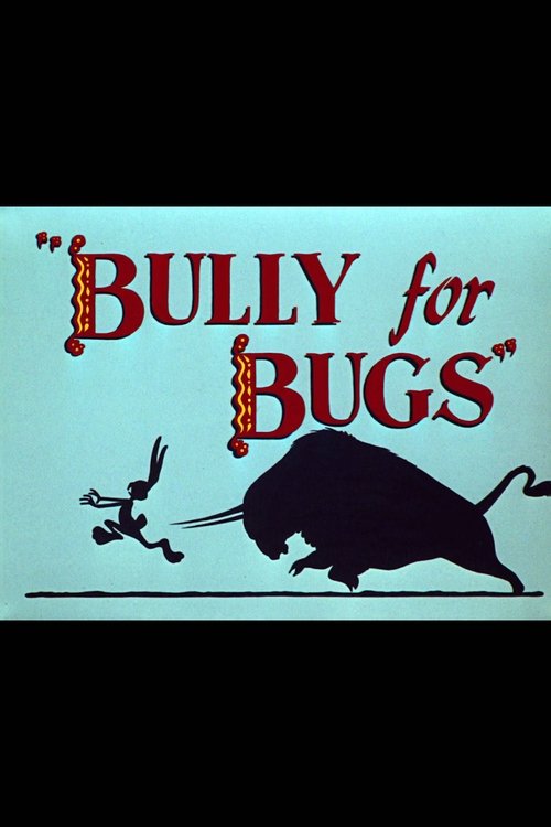 Bully for Bugs Streaming VF