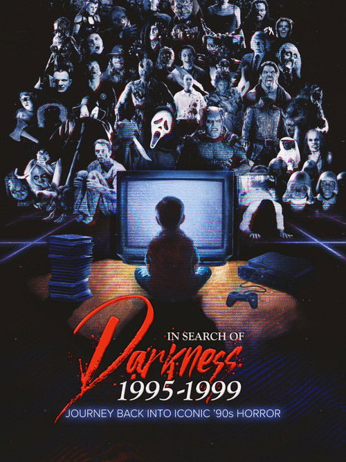 In Search of Darkness: 1995-1999 poster
