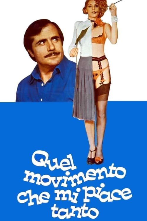 Quel movimento che mi piace tanto (1976) poster
