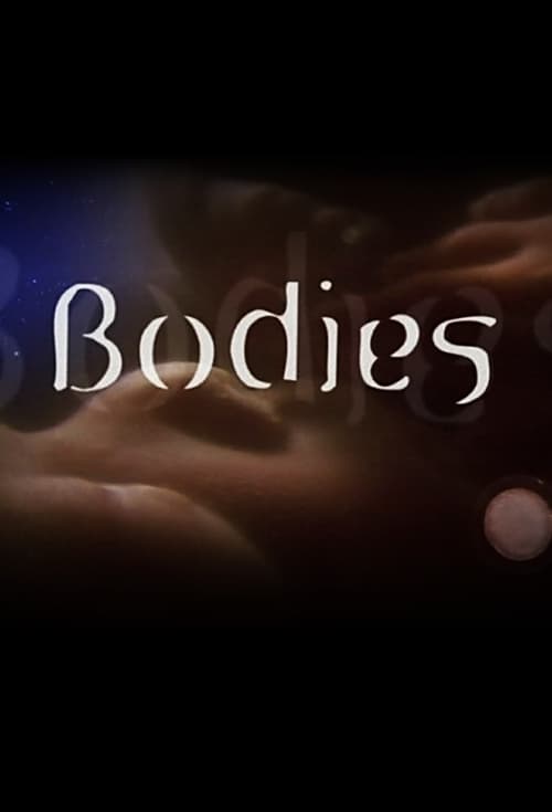 Bodies, S00 - (2006)