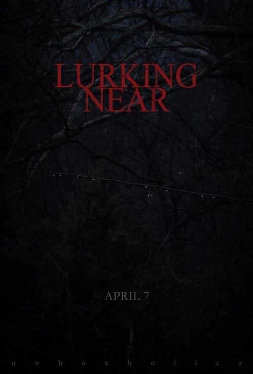 Lurking Near (2017)