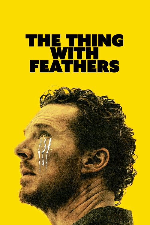 The Thing with Feathers poster