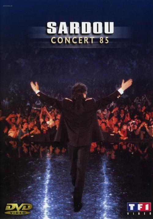 Michel Sardou - Concert 85 Forest National 1985