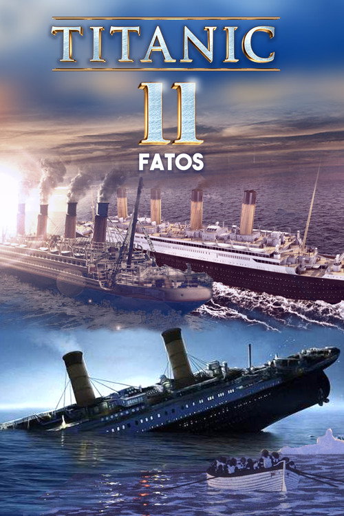 Titanic - 11 Fatos