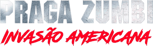 Plaga Zombie: American Invasion